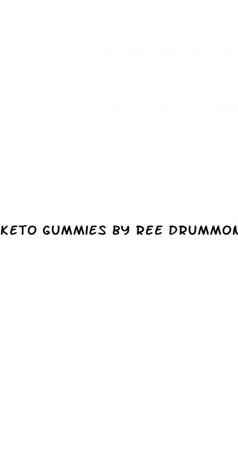 keto gummies by ree drummond