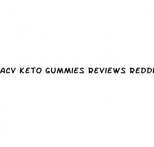 acv keto gummies reviews reddit