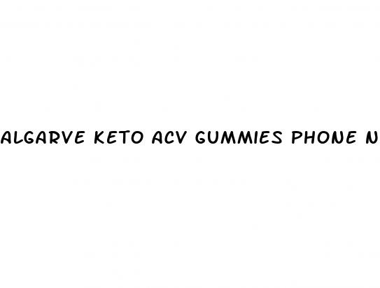 algarve keto acv gummies phone number