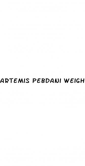 artemis pebdani weight loss