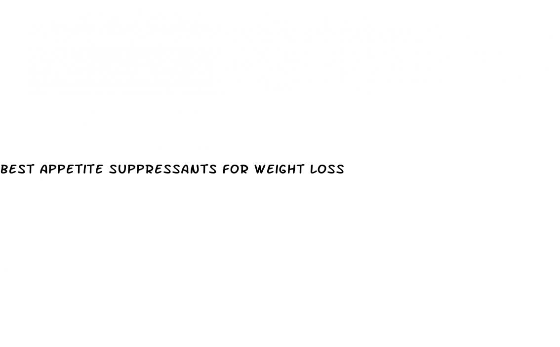 best appetite suppressants for weight loss