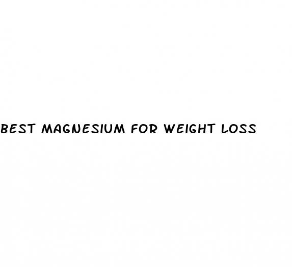 best magnesium for weight loss