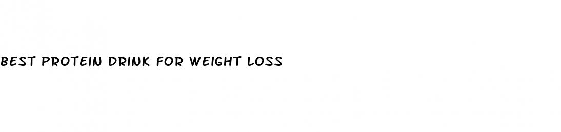 best protein drink for weight loss
