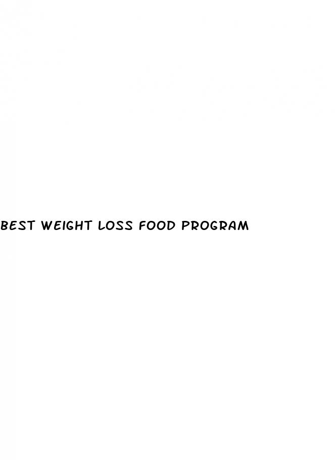best weight loss food program