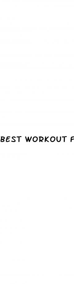 best workout for weight loss