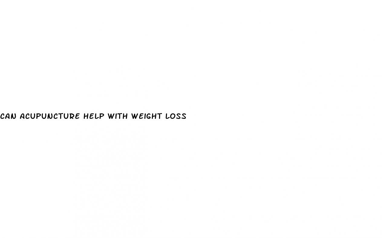 can acupuncture help with weight loss