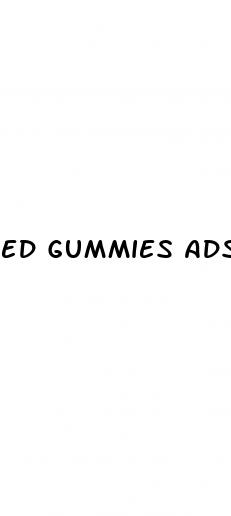 ed gummies ads