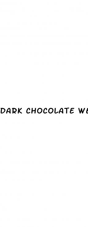 dark chocolate weight loss