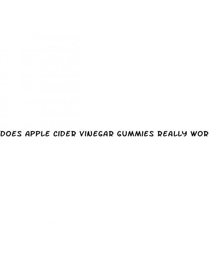 does apple cider vinegar gummies really work