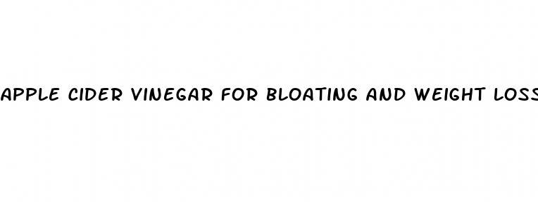 apple cider vinegar for bloating and weight loss