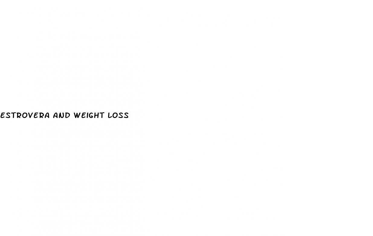 estrovera and weight loss