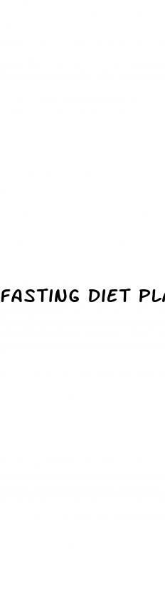 fasting diet plan for weight loss
