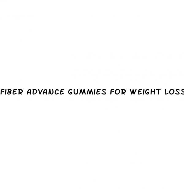 fiber advance gummies for weight loss