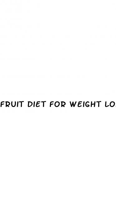 fruit diet for weight loss in 7 days