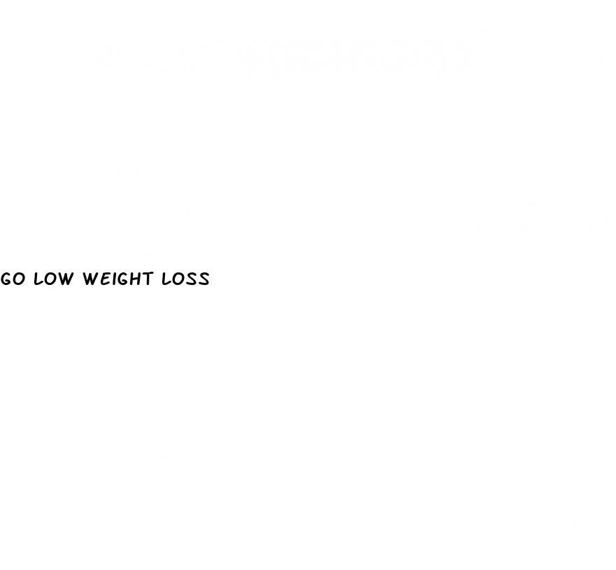 go low weight loss