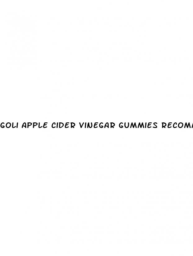 goli apple cider vinegar gummies recommended dosage
