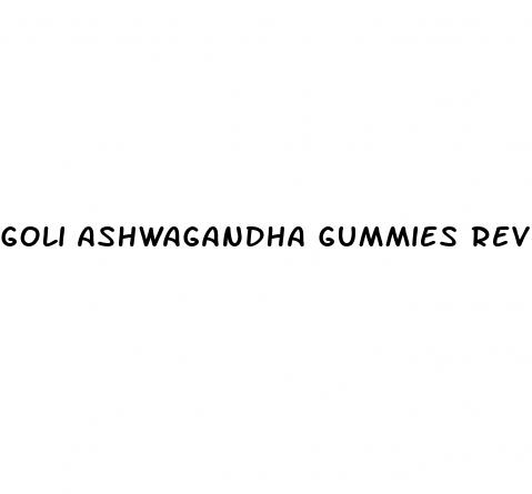 goli ashwagandha gummies reviews weight loss