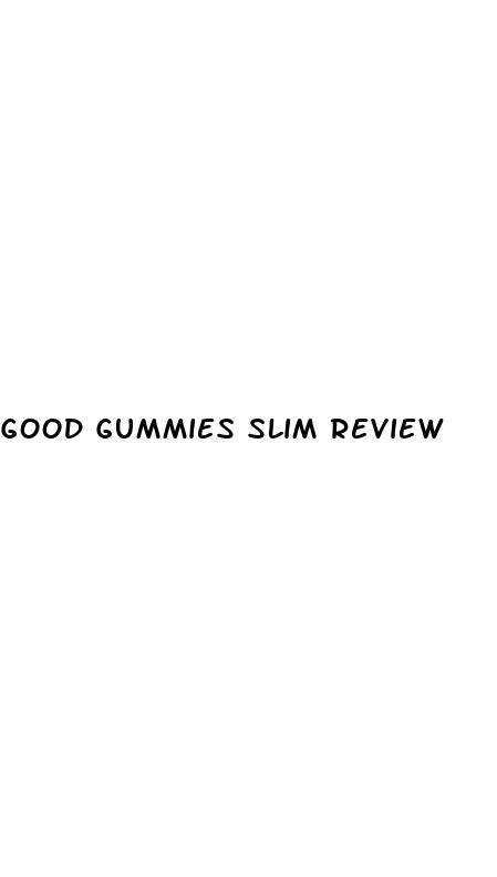 good gummies slim review