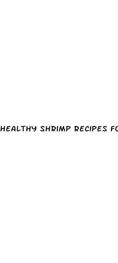 healthy shrimp recipes for weight loss