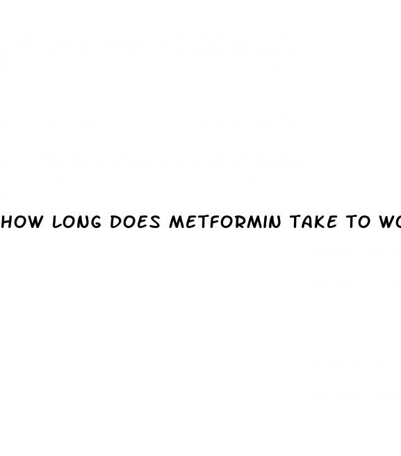 how long does metformin take to work for weight loss