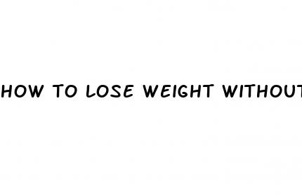 how to lose weight without diet pills
