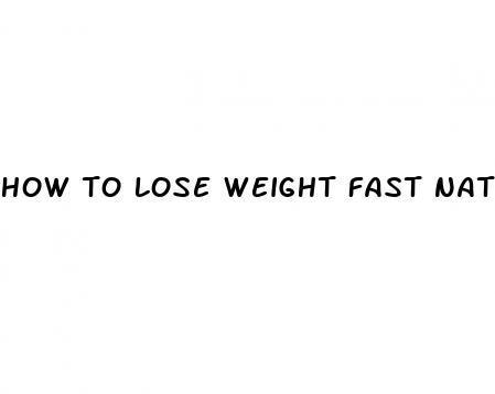 how to lose weight fast naturally and permanently