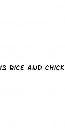 is rice and chicken good for weight loss