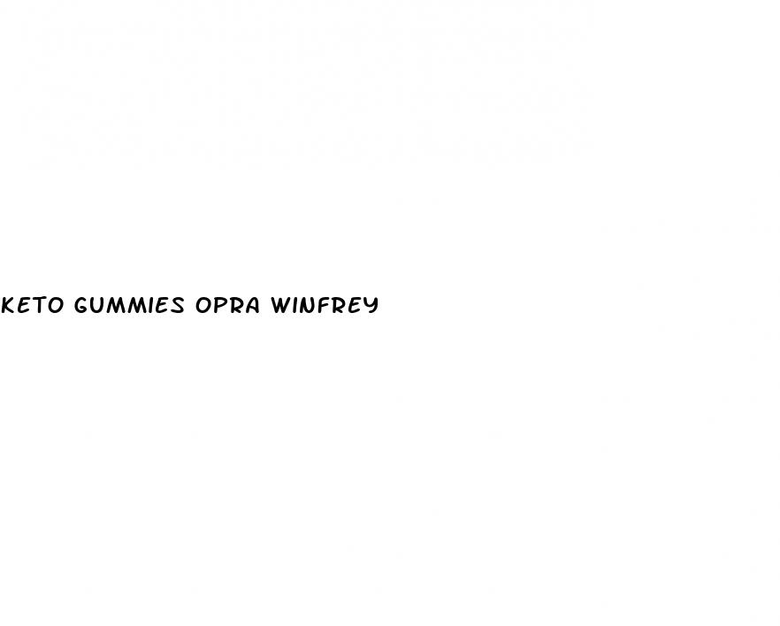 keto gummies opra winfrey