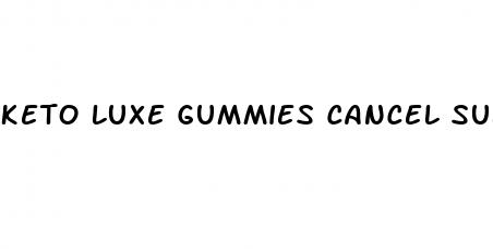 keto luxe gummies cancel subscription
