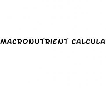 macronutrient calculator for weight loss