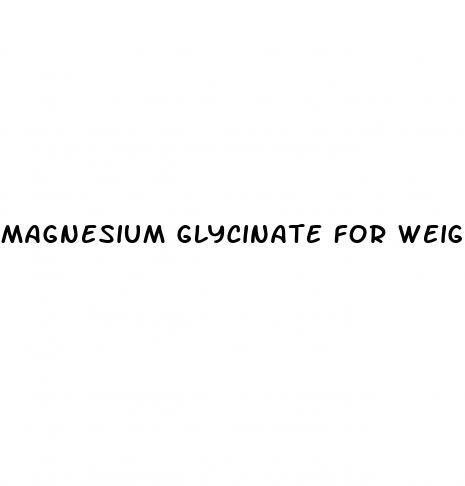 magnesium glycinate for weight loss