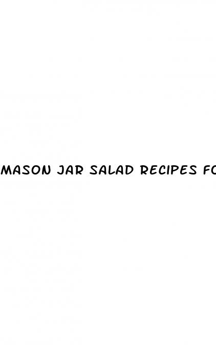 mason jar salad recipes for weight loss
