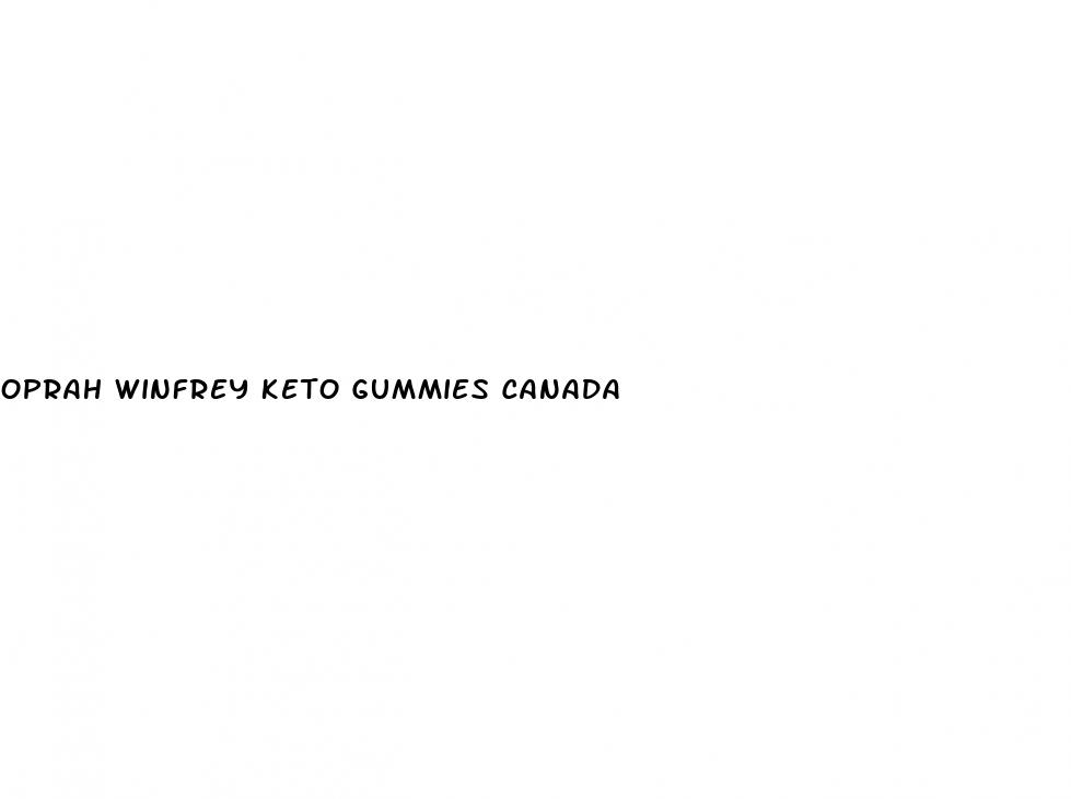 oprah winfrey keto gummies canada
