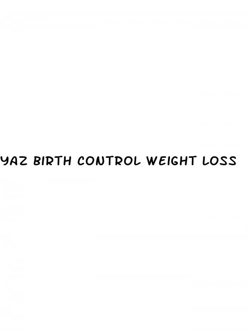 yaz birth control weight loss