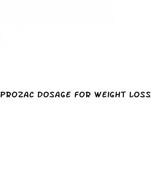 prozac dosage for weight loss