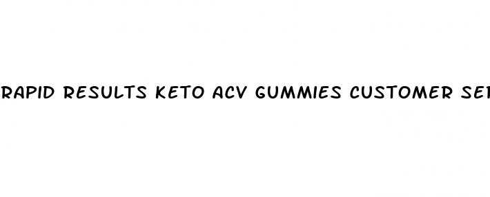 rapid results keto acv gummies customer service number