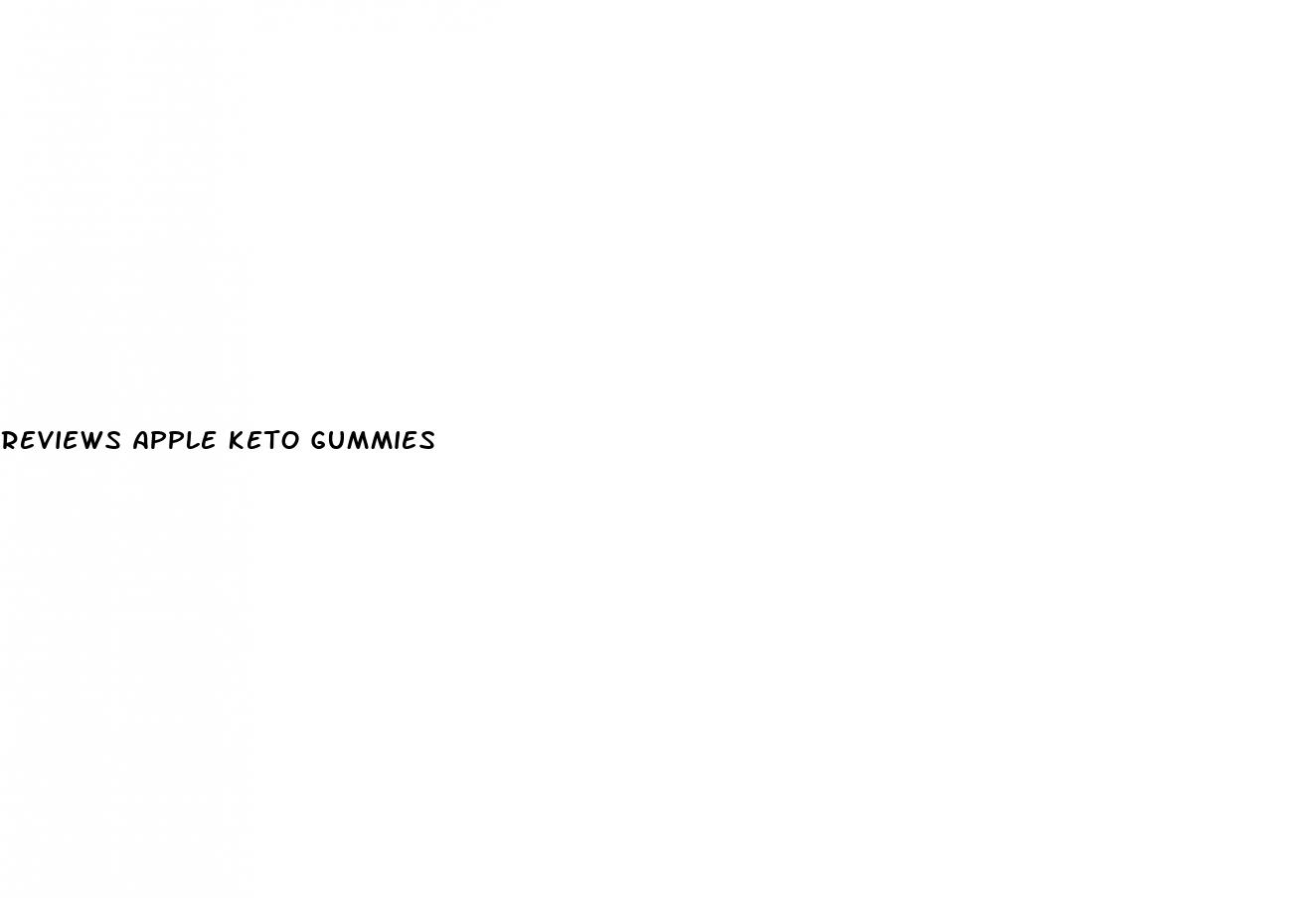 reviews apple keto gummies