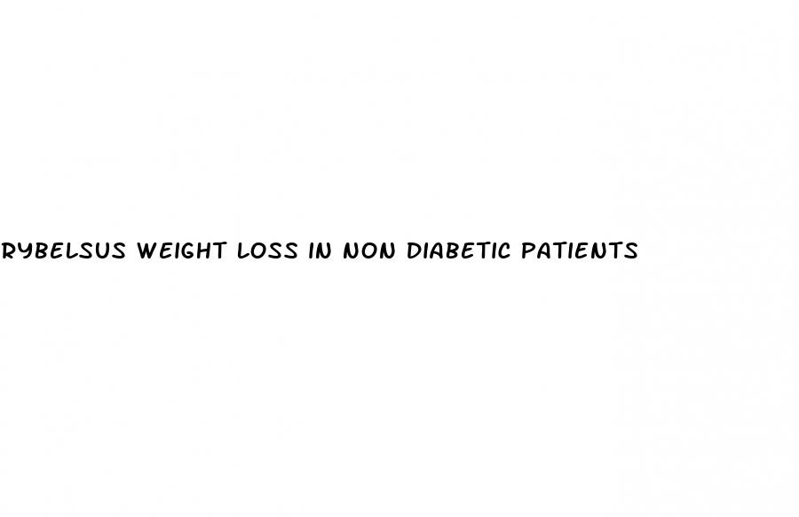 rybelsus weight loss in non diabetic patients