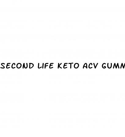second life keto acv gummies
