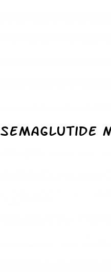 semaglutide mechanism of action weight loss