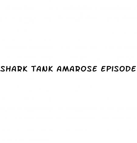 shark tank amarose episode