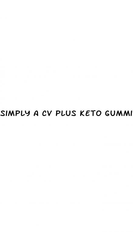 simply a cv plus keto gummies
