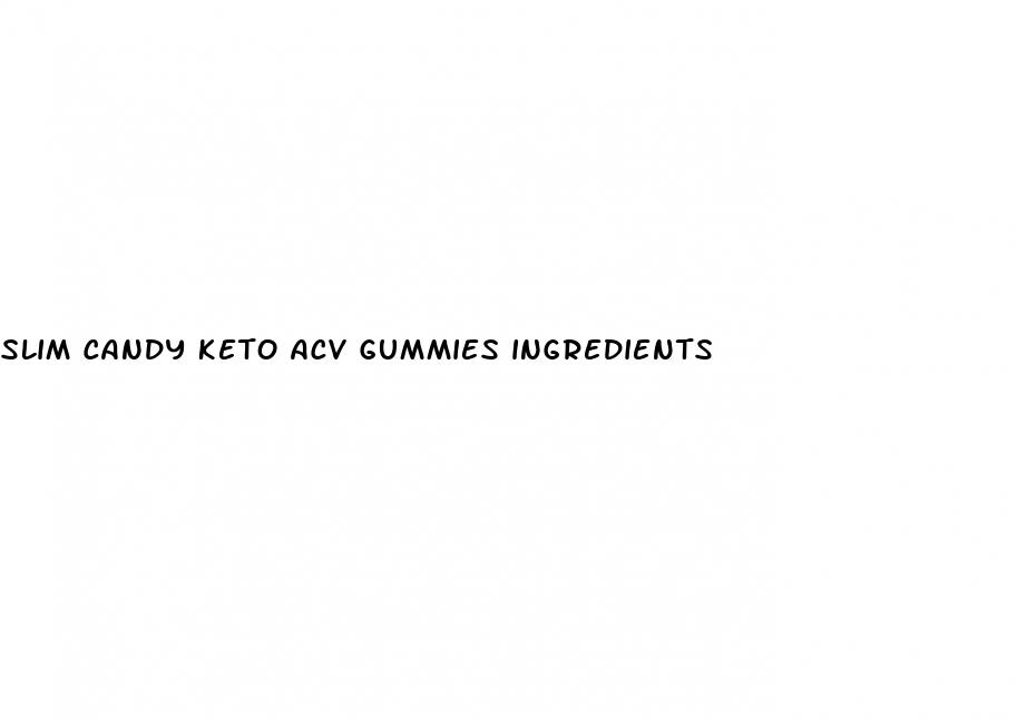slim candy keto acv gummies ingredients