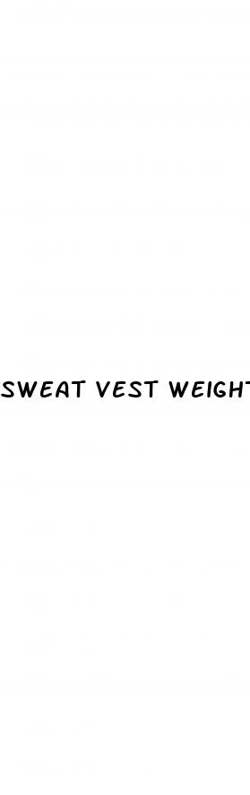 sweat vest weight loss
