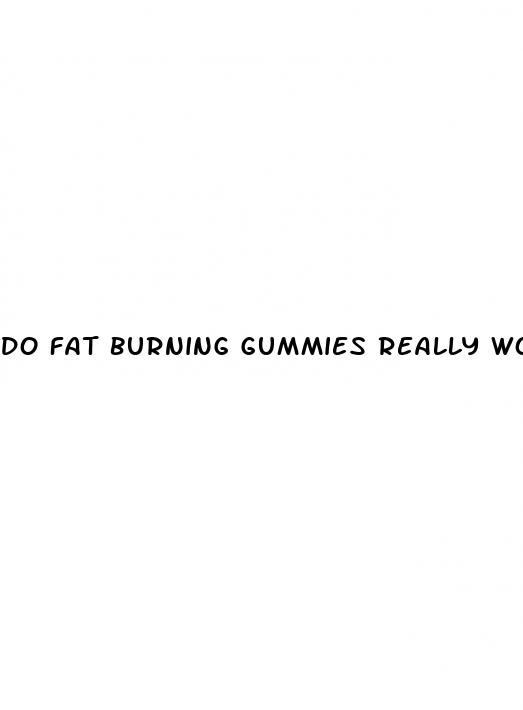 do fat burning gummies really work