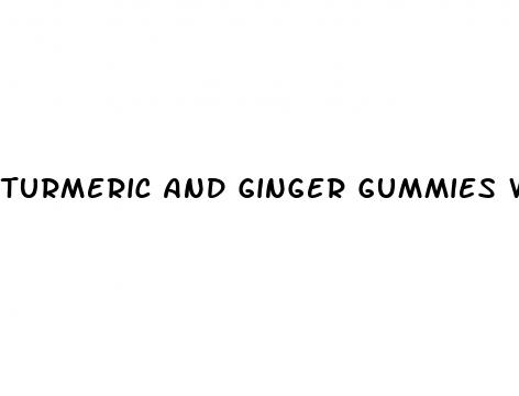 turmeric and ginger gummies weight loss