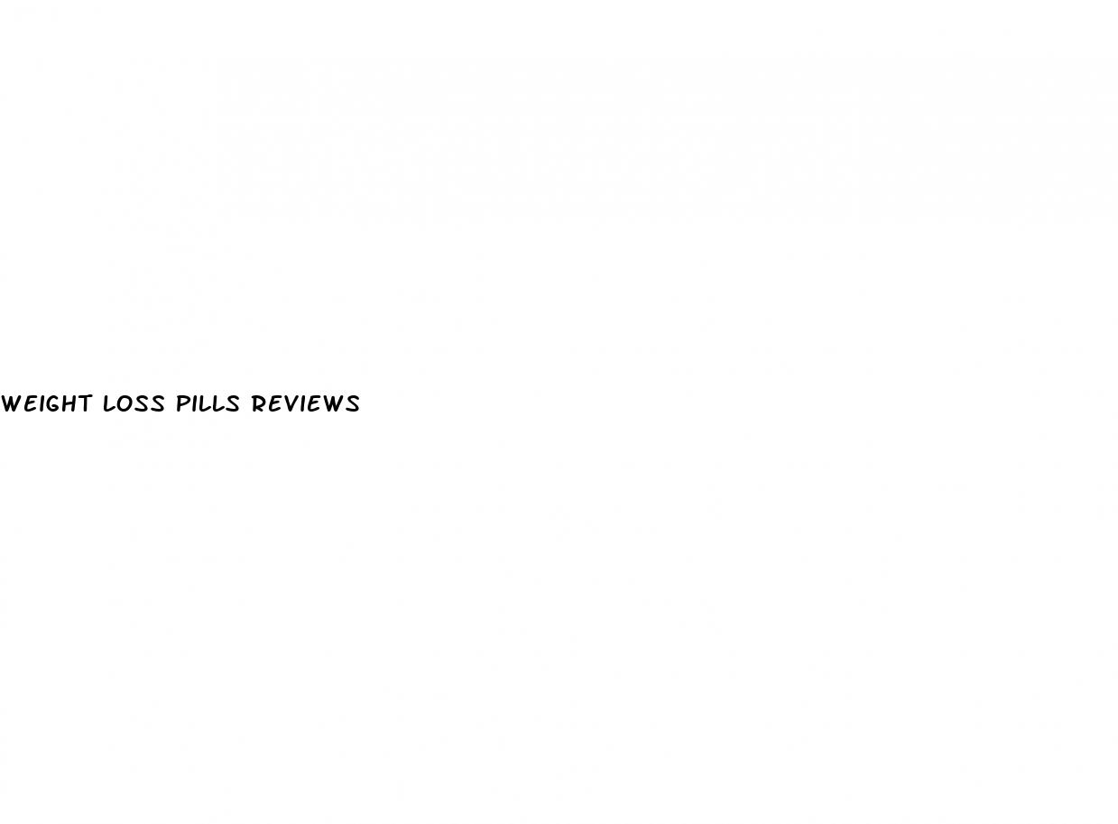 weight loss pills reviews