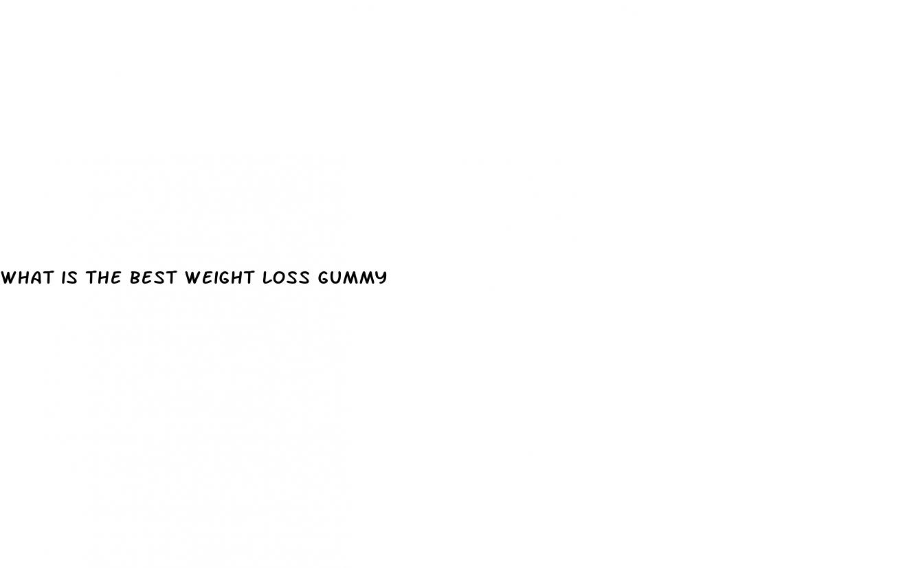 what is the best weight loss gummy