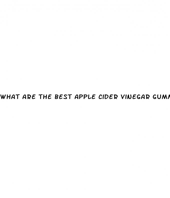 what are the best apple cider vinegar gummies