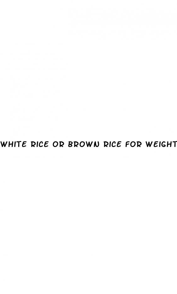 white rice or brown rice for weight loss